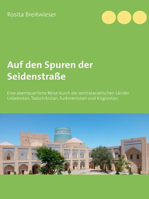 cover image of Auf den Spuren der Seidenstraße